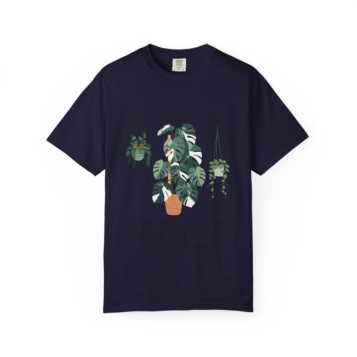 Buy Me Plants Tee