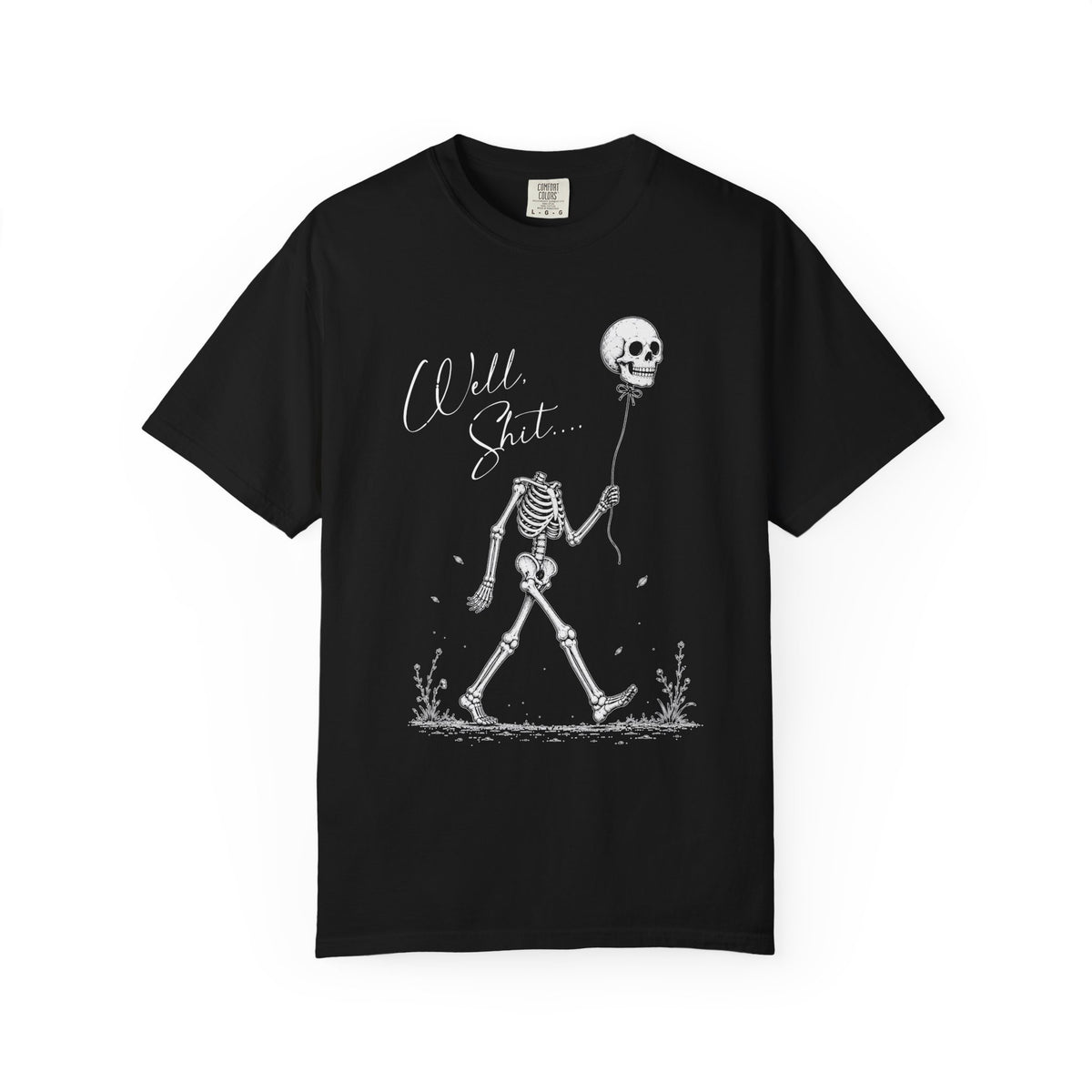 Well Shit Tee