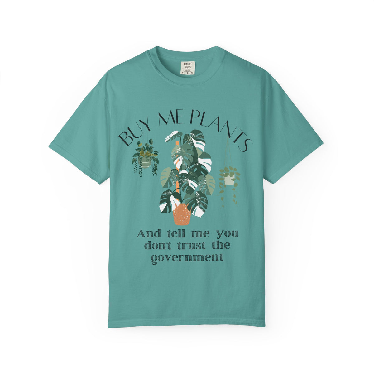 Buy Me Plants Tee