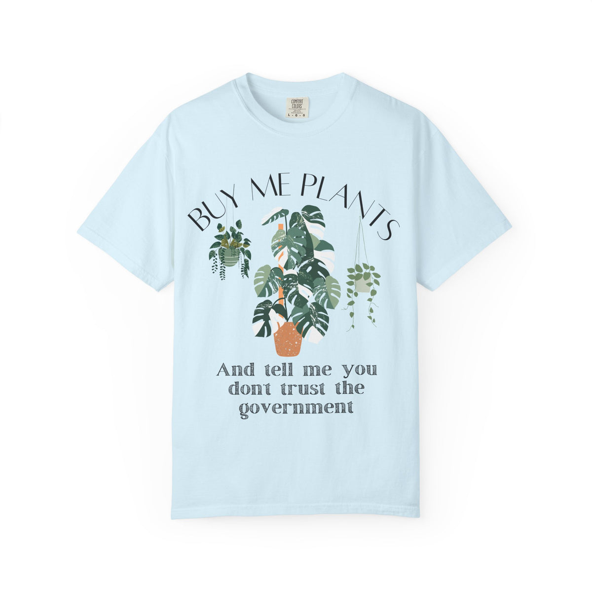 Buy Me Plants Tee