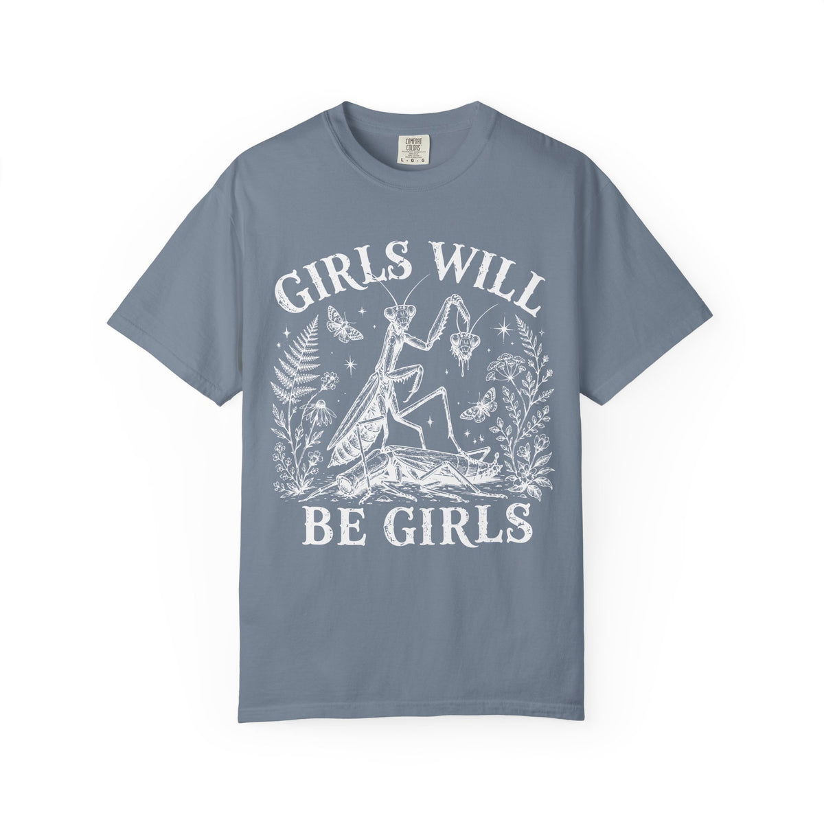 Girls Will Be Girls Tee