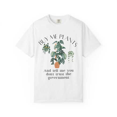 Buy Me Plants Tee