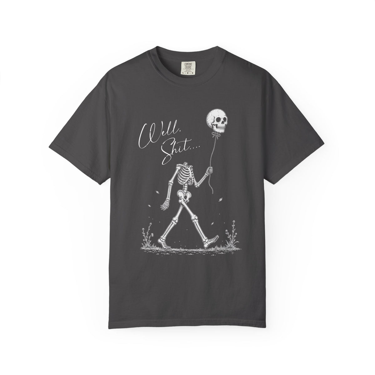Well Shit Tee