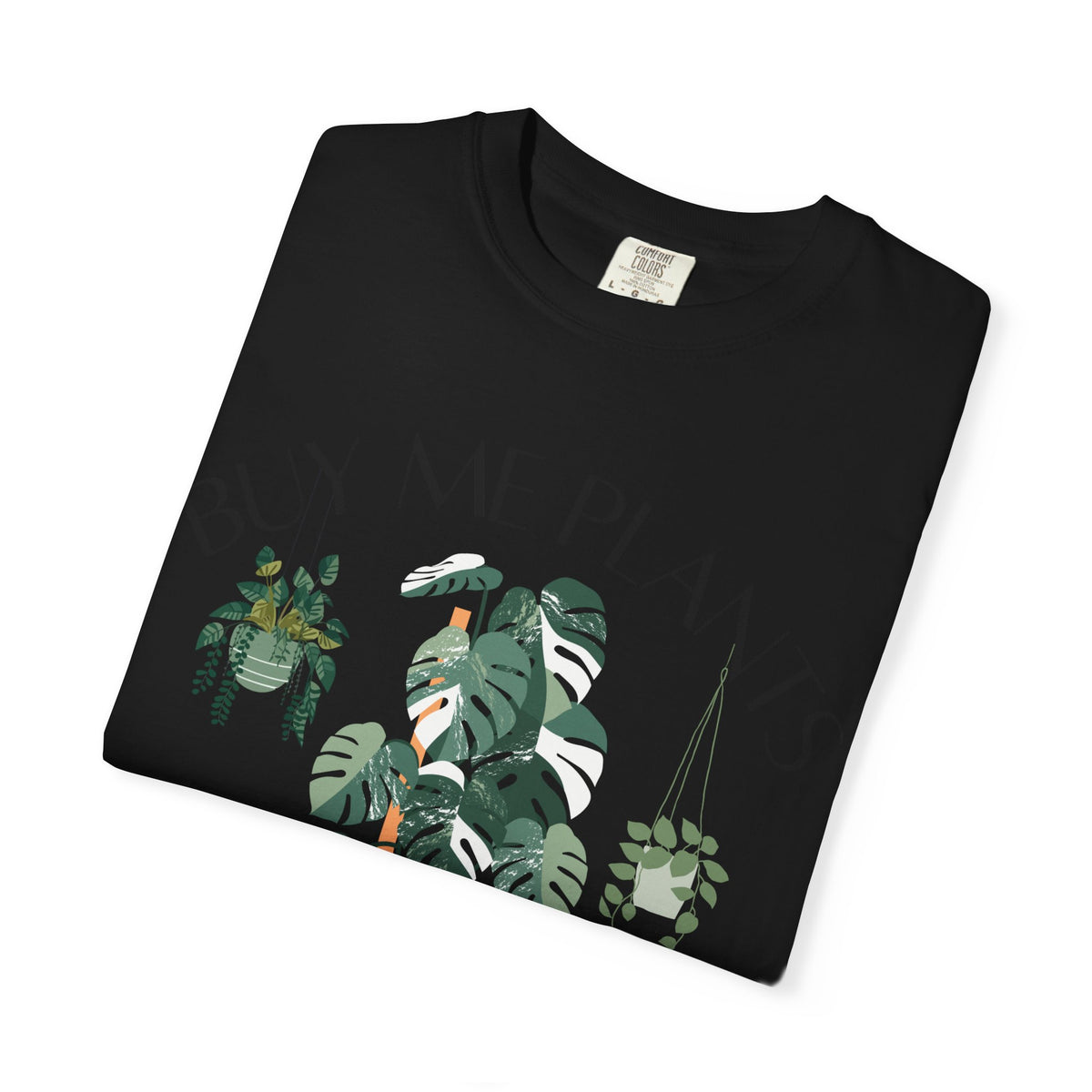 Buy Me Plants Tee