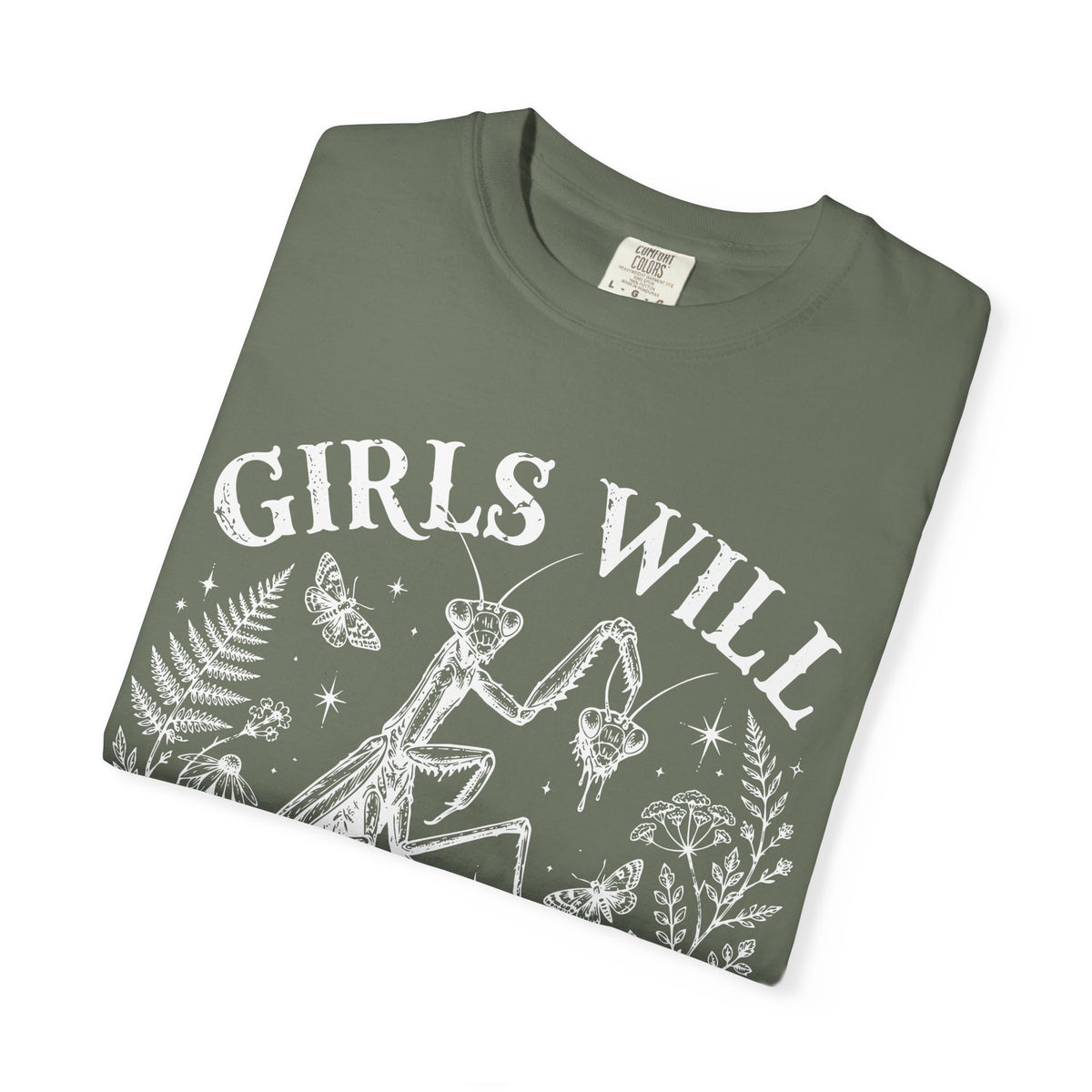 Girls Will Be Girls Tee