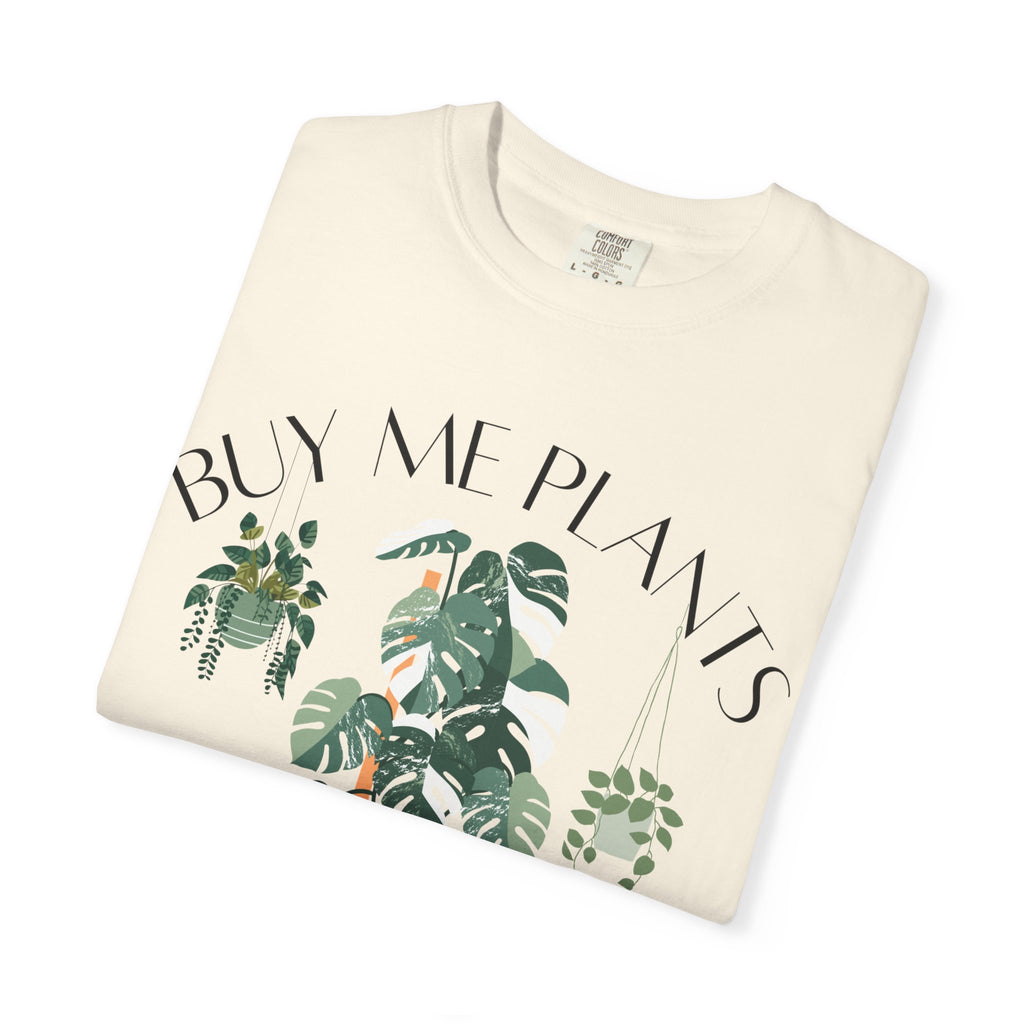 Buy Me Plants Tee