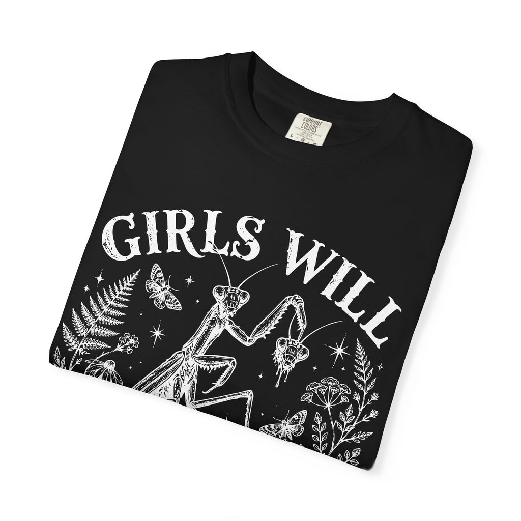 Girls Will Be Girls Tee