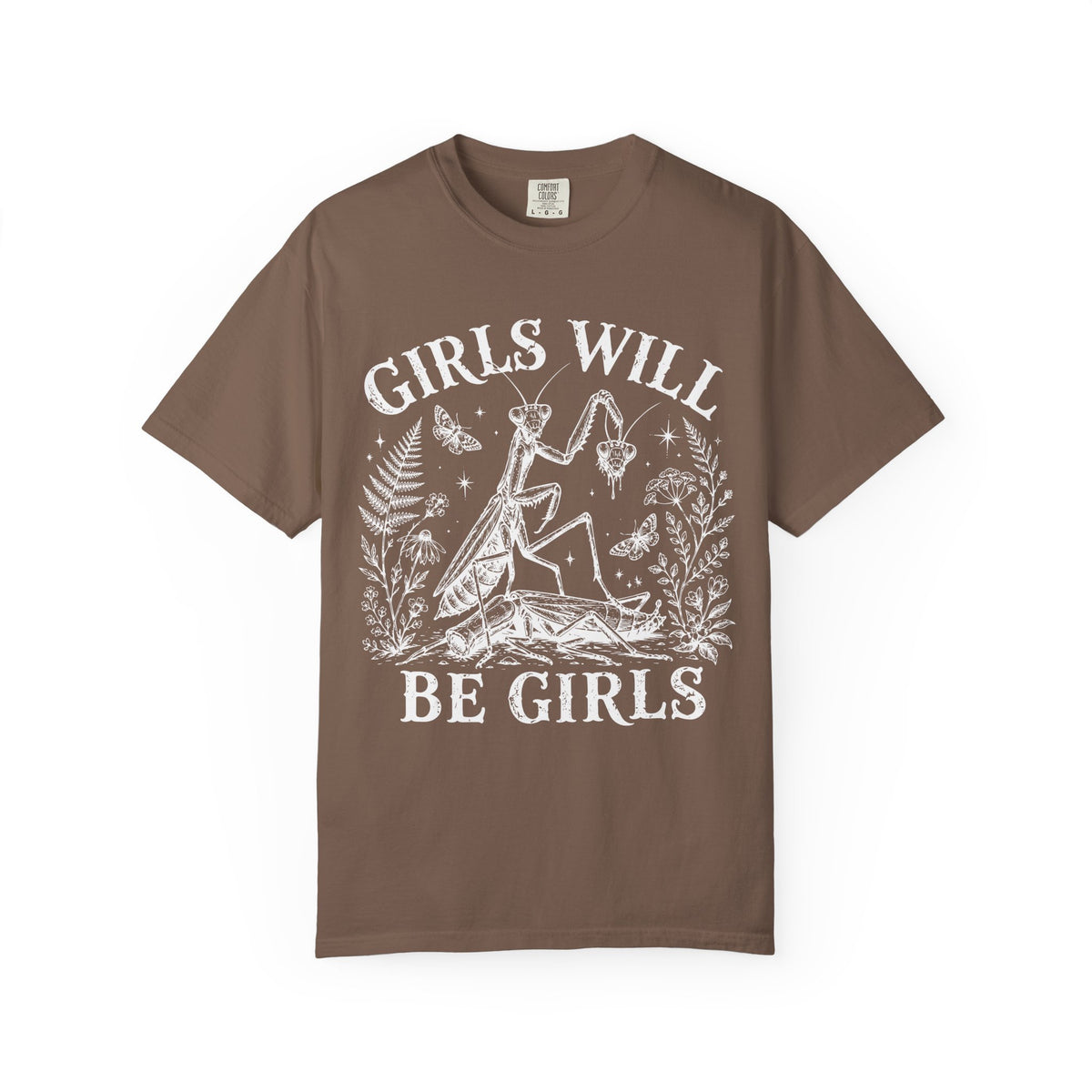 Girls Will Be Girls Tee
