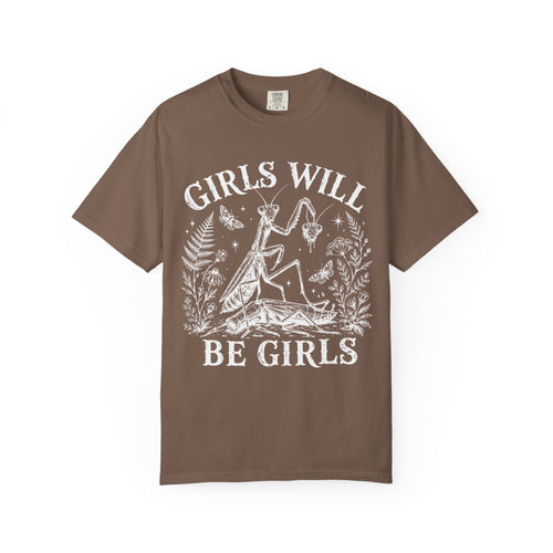 Girls Will Be Girls Tee