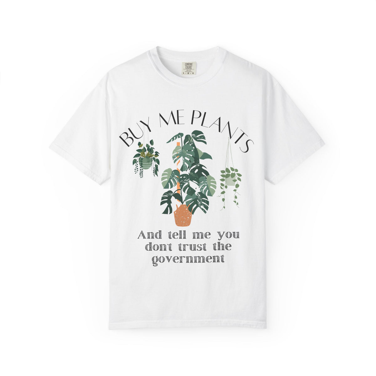 Buy Me Plants Tee