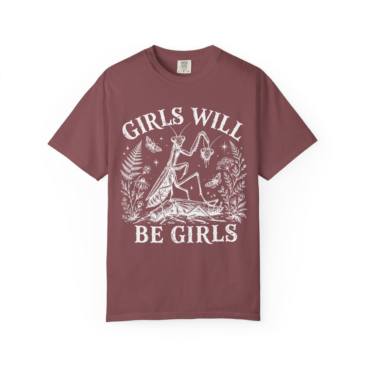 Girls Will Be Girls Tee