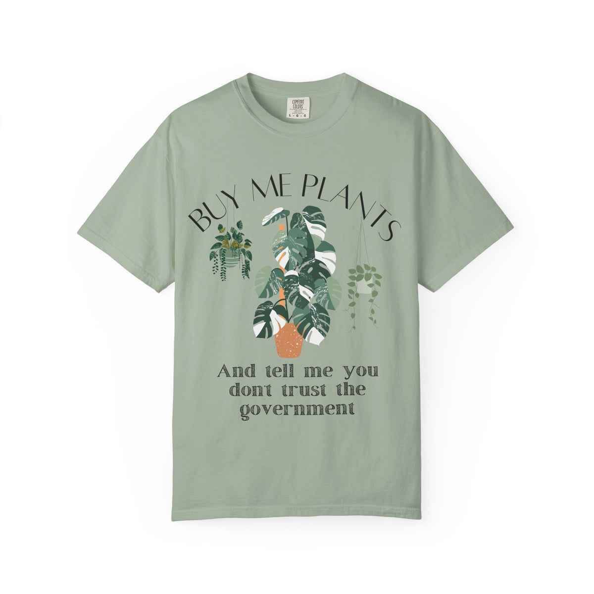 Buy Me Plants Tee