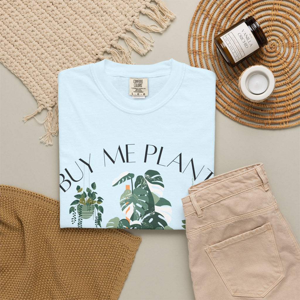 Buy Me Plants Tee